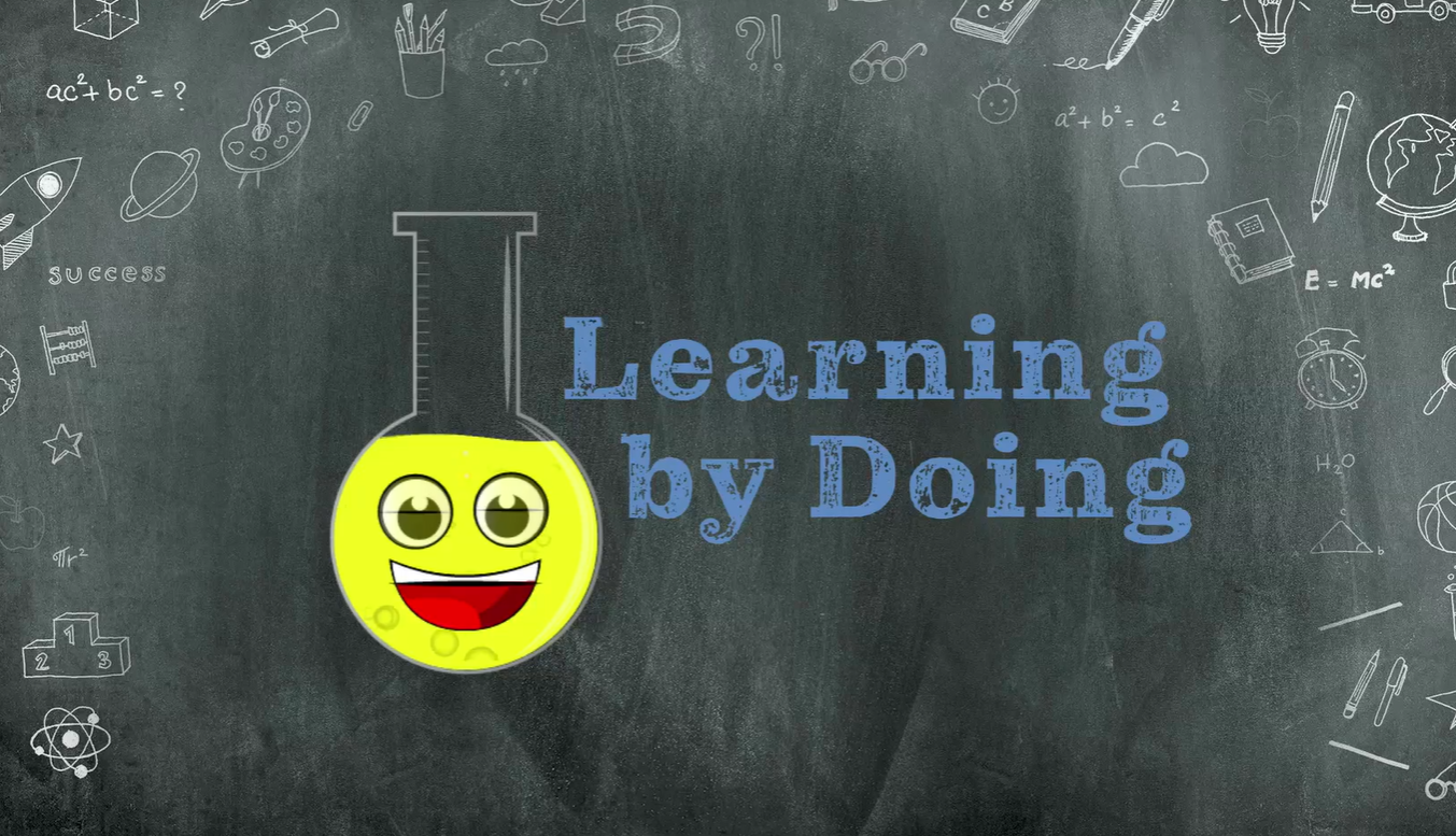 Learning by Doing